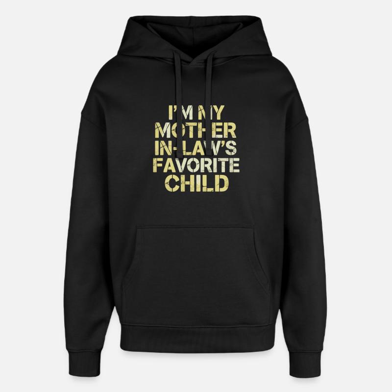 L’enfant préféré de la belle-mère - Sweat à capuche unisexe Stanley/Stella Oversized - noir