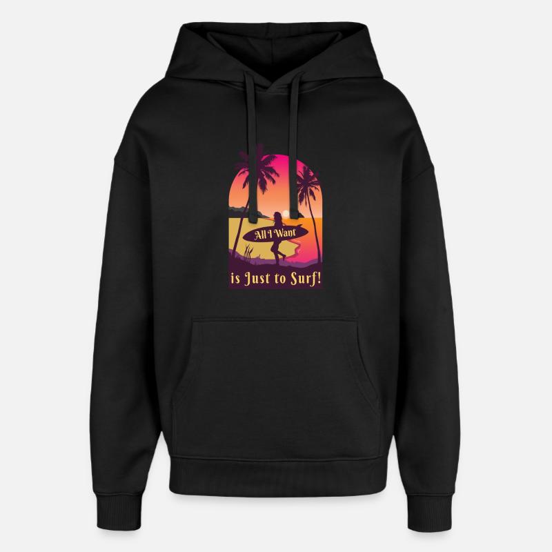 Chcę tylko surfować na plaży - Stanley/Stella Oversized Bluza z kapturem unisex - czarny
