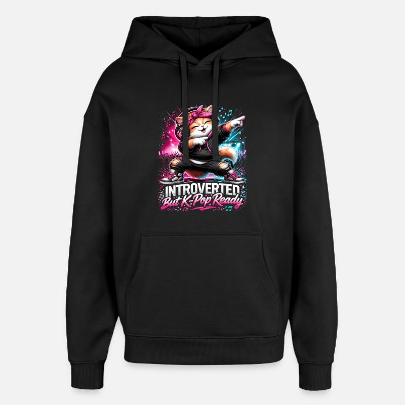 Introverted But K Pop Ready - Oversized Unisex Hoodie by Stanley/Stella - black