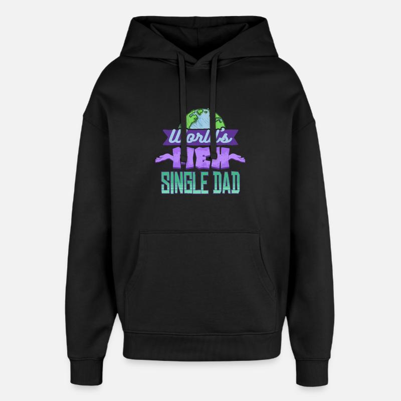 Single Dad Single Dad - Oversized Unisex Hoodie by Stanley/Stella - black