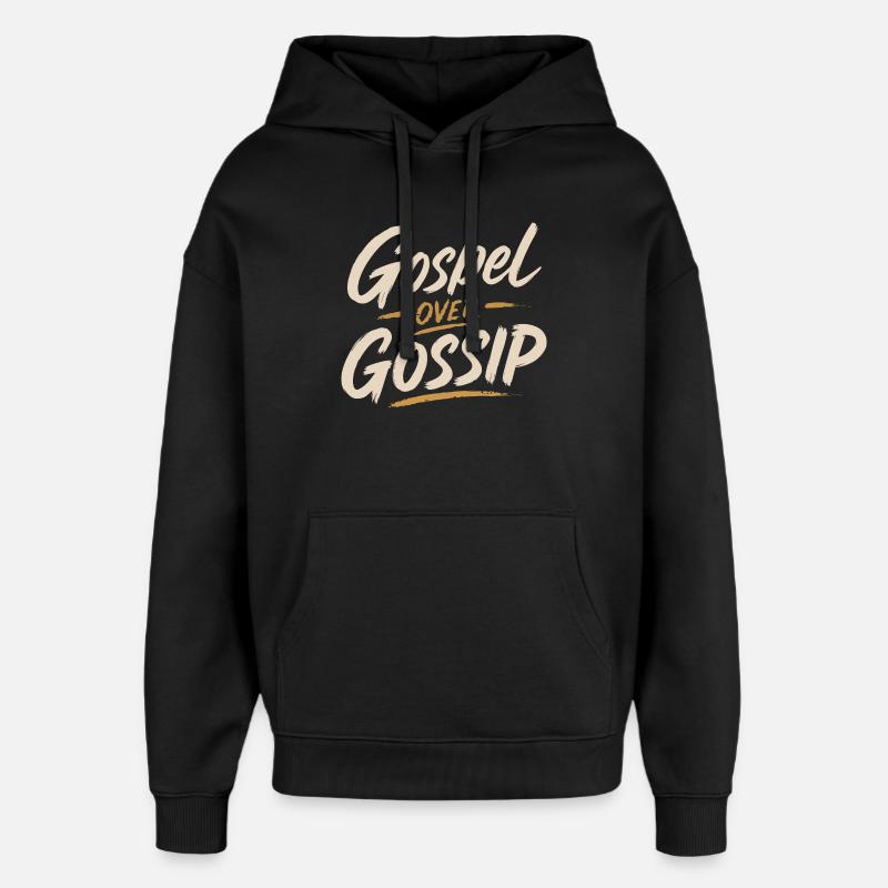 L’Évangile plutôt que les ragots - Sweat à capuche unisexe Stanley/Stella Oversized - noir