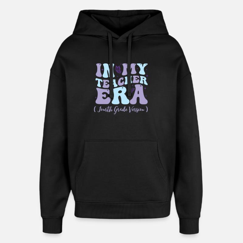 À l’époque de mon enseignant, quatrième - Sweat à capuche unisexe Stanley/Stella Oversized - noir