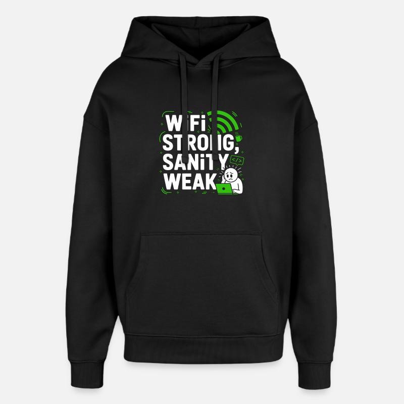 Remote Developer WiFi Strong Software Engineering - Oversized Unisex Hoodie von Stanley/Stella - Schwarz