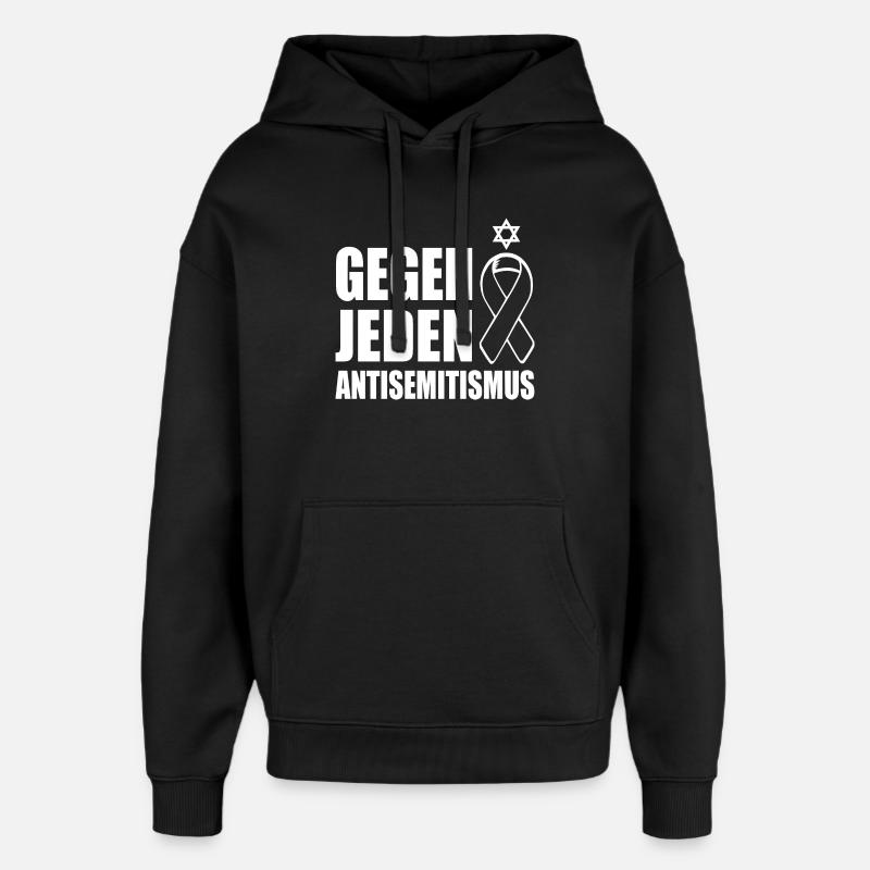 Contre tout antisémitisme - Sweat à capuche unisexe Stanley/Stella Oversized - noir