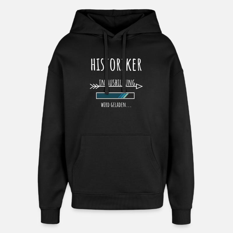 Student Occupation Education Historian - Oversized Unisex Hoodie by Stanley/Stella - black