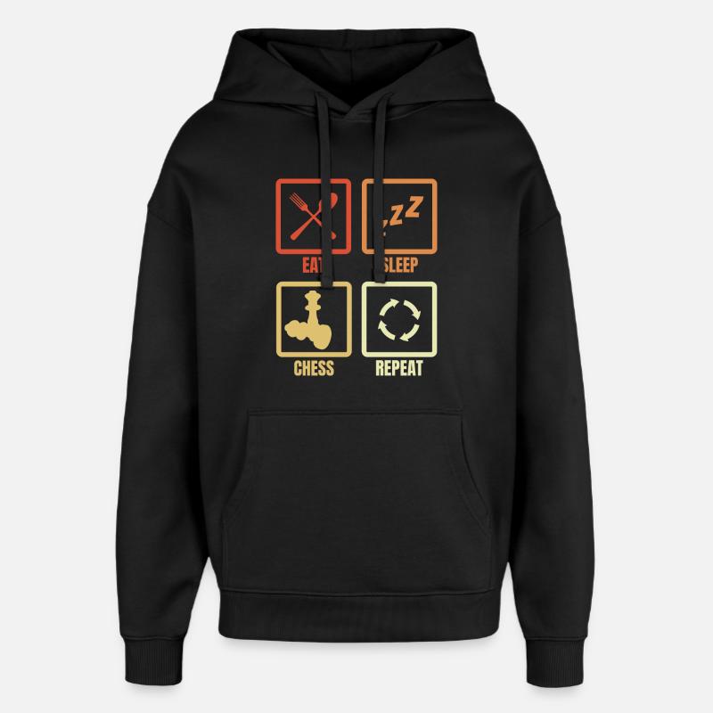 Eat Sleep Chess Repeat - Oversized Unisex Hoodie by Stanley/Stella - black