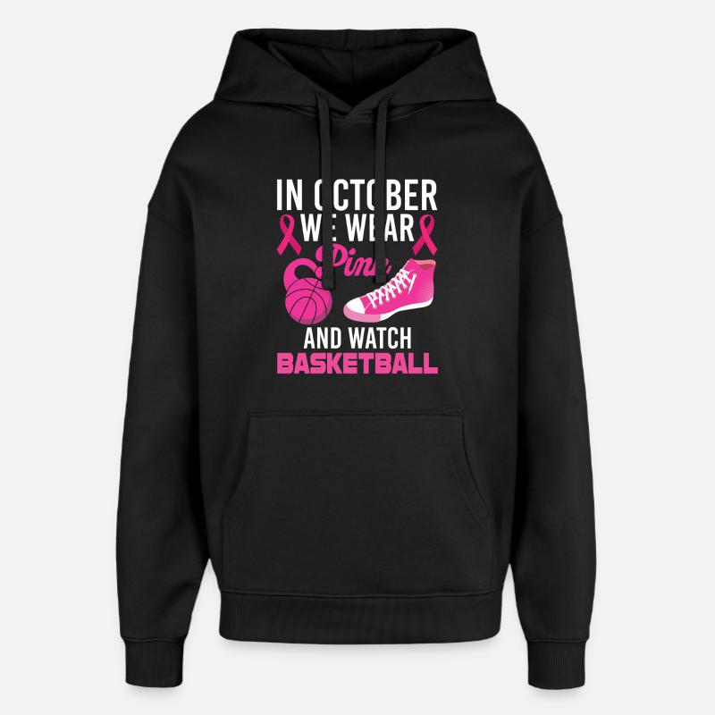 Octobre Rose Basket Rose - Sweat à capuche unisexe Stanley/Stella Oversized - noir