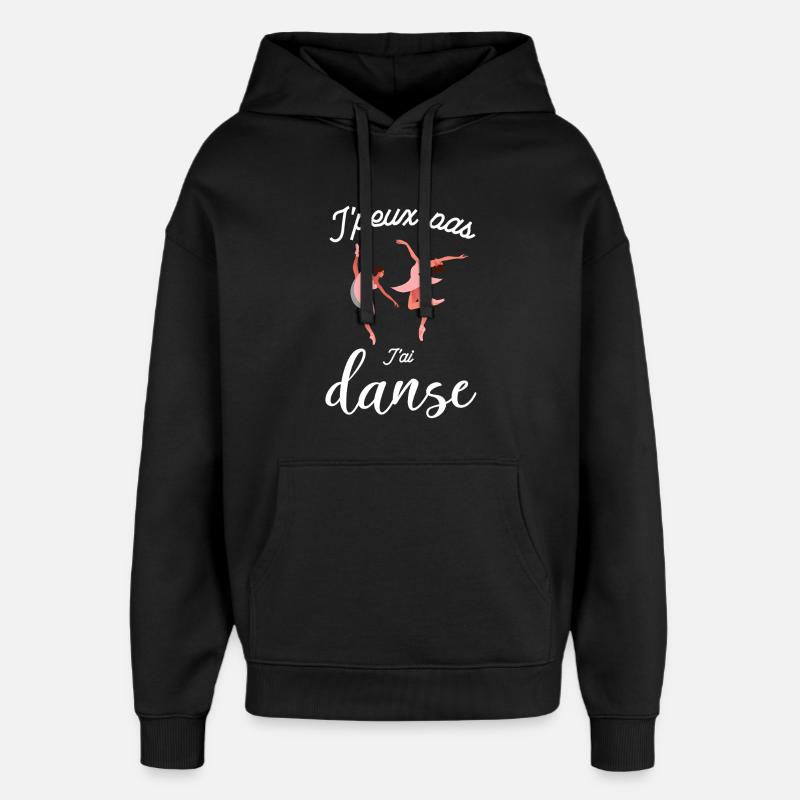 Jpeux pas Tai Danse - Sweat à capuche unisexe Stanley/Stella Oversized - noir