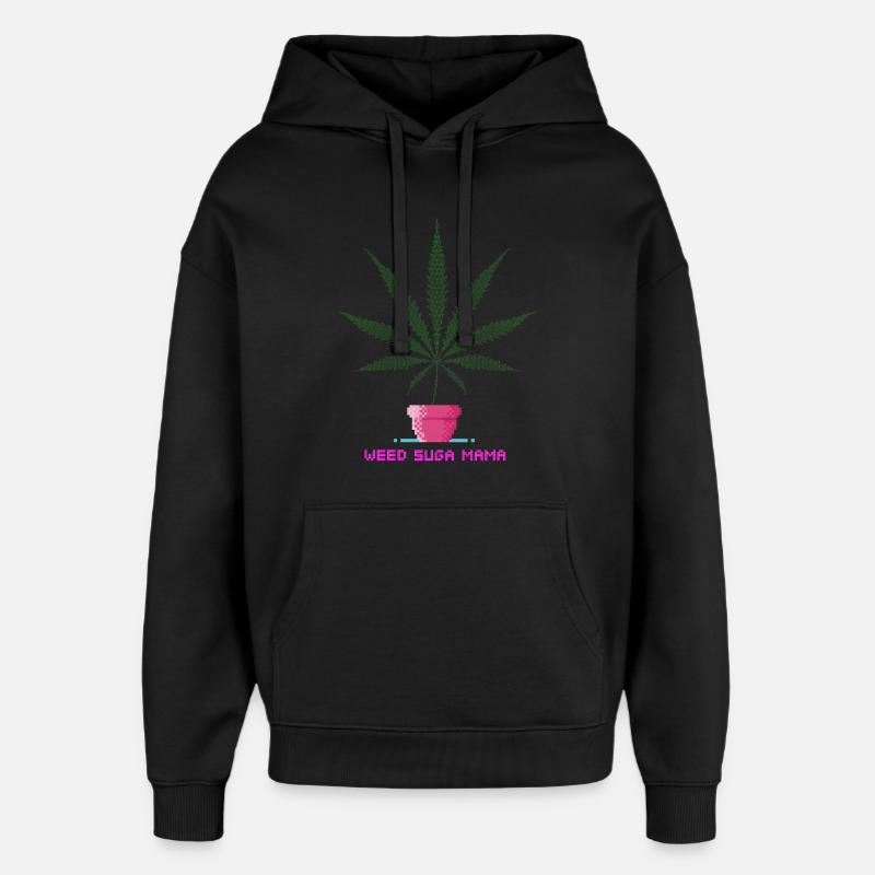 Weed Suga Mama - Sweat à capuche unisexe Stanley/Stella Oversized - noir