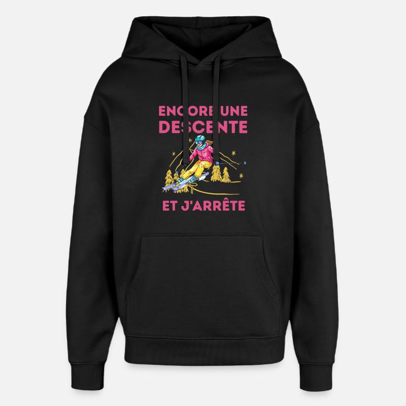 Descente de ski: et j’arrête - Sweat à capuche unisexe Stanley/Stella Oversized - noir