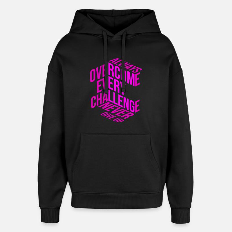 N’abandonnez jamais - Sweat à capuche unisexe Stanley/Stella Oversized - noir