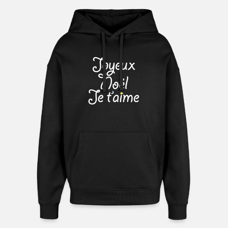 Joyeux Noël Je t'aime - Sweat à capuche unisexe Stanley/Stella Oversized - noir