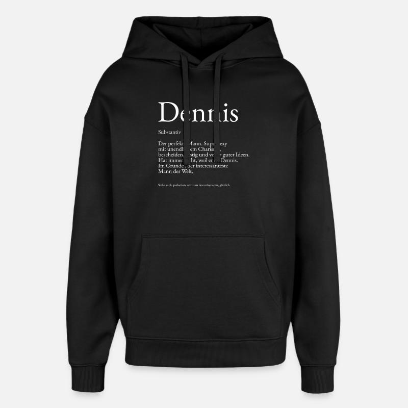 Dennis Dictionary Explanation First name Dennis - Oversized Unisex Hoodie by Stanley/Stella - black