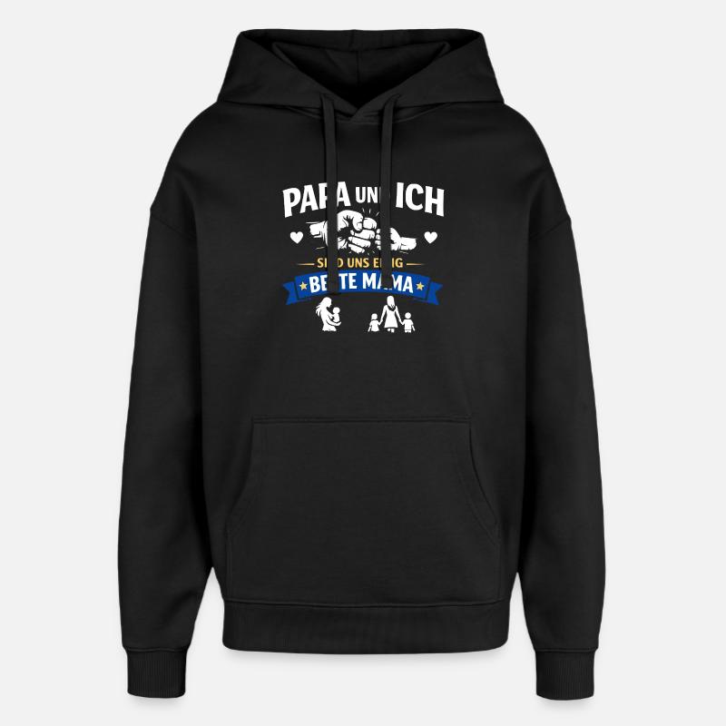 Daddy I Best Mom - Oversized Unisex Hoodie by Stanley/Stella - black