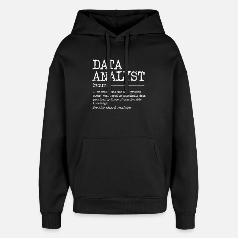 Data Analyst Meme Tee - Oversized Unisex Hoodie by Stanley/Stella - black