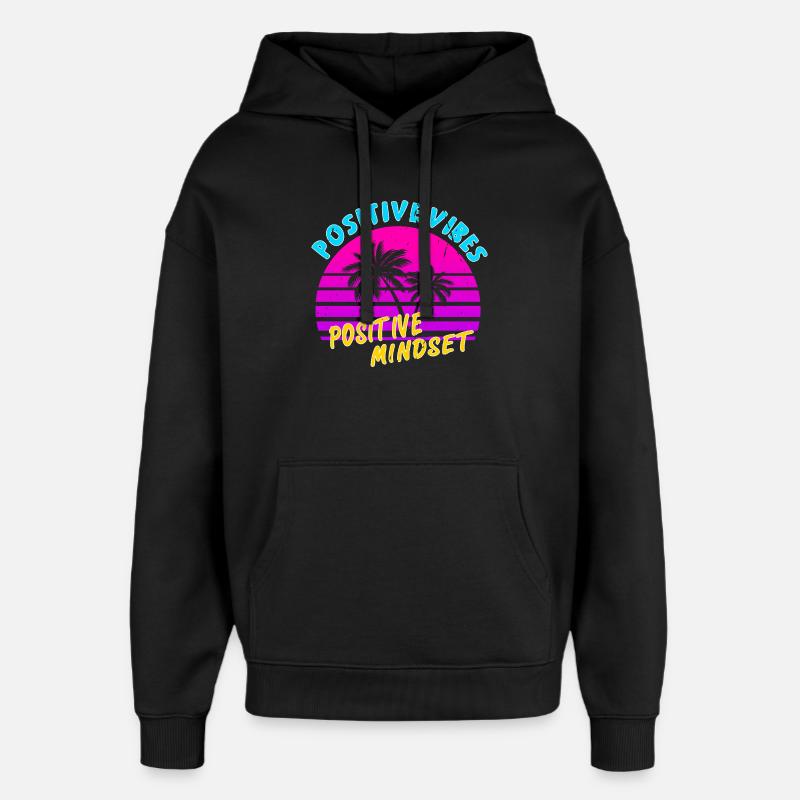 positif Vibrations positives - Sweat à capuche unisexe Stanley/Stella Oversized - noir