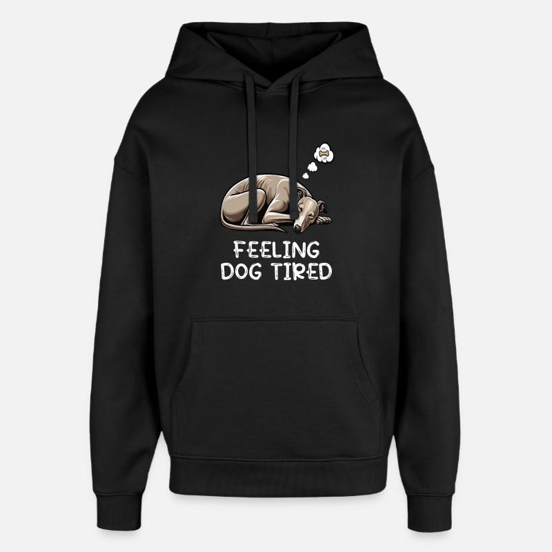 Se sentir fatigué Whippet Whippets Lévriers - Sweat à capuche unisexe Stanley/Stella Oversized - noir