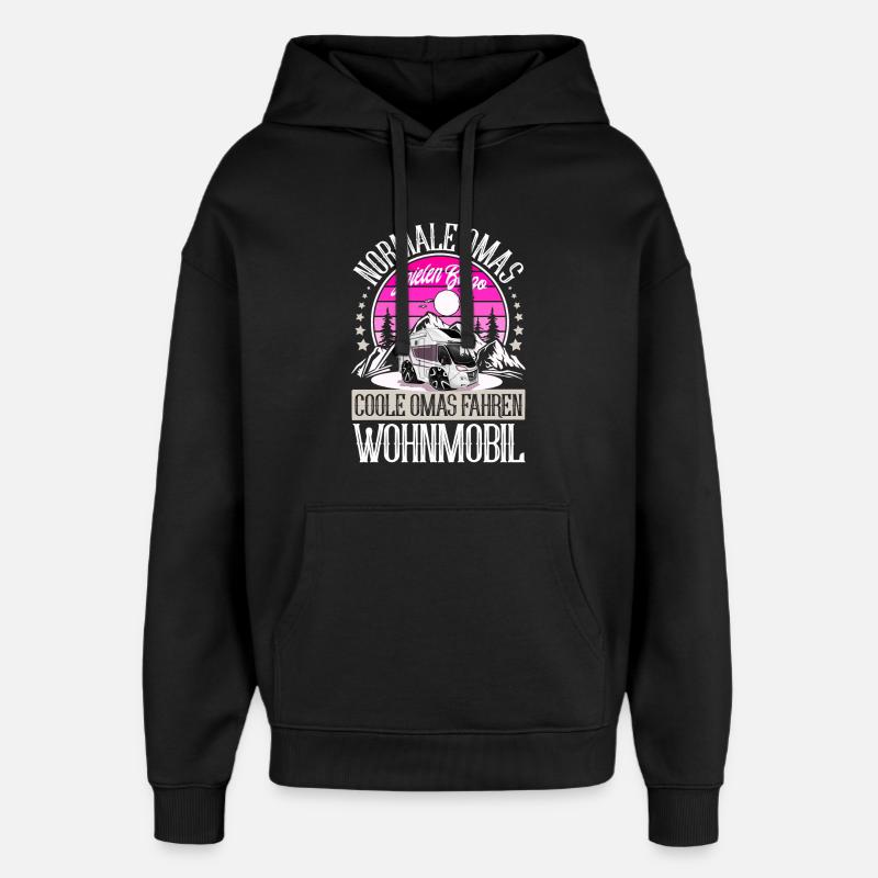 Camping Camper Campen Oma - Oversized Unisex Hoodie von Stanley/Stella - Schwarz
