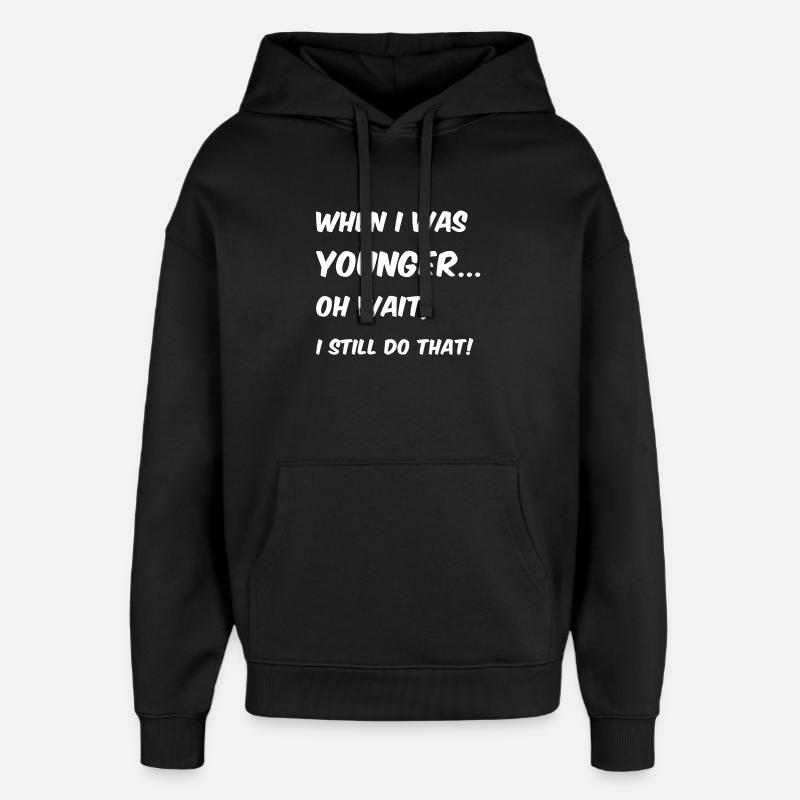 Quand j’étais plus jeune - Sweat à capuche unisexe Stanley/Stella Oversized - noir