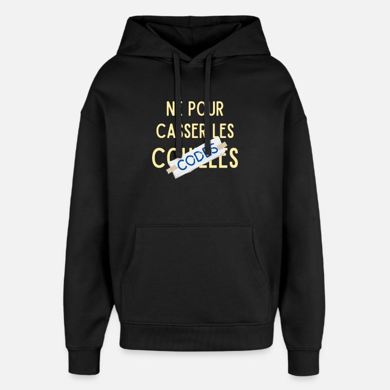 Né pour casser les codes - Sweat à capuche unisexe Stanley/Stella Oversized - noir