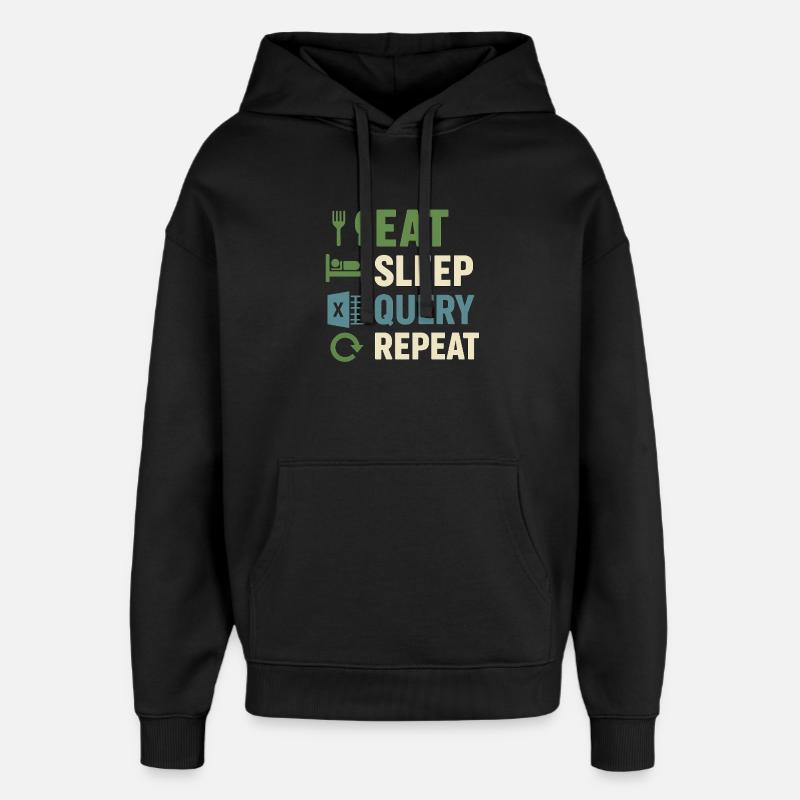 Eat Sleep Query Repeat - Oversized Unisex Hoodie von Stanley/Stella - Schwarz