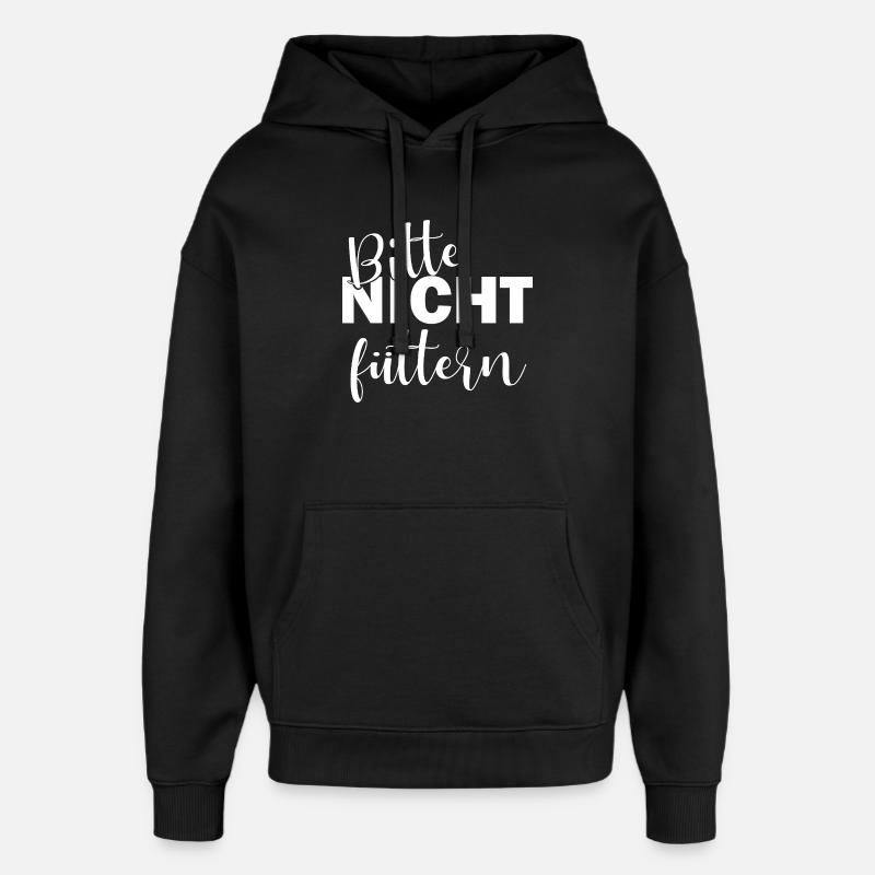 Please do not feed - Oversized Unisex Hoodie by Stanley/Stella - black