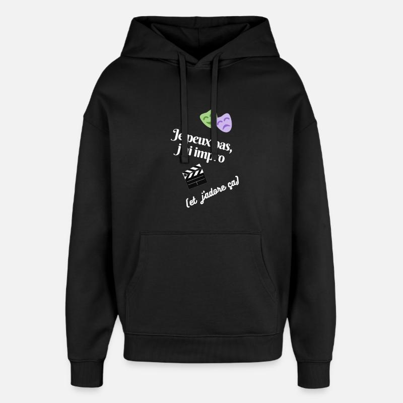 Théâtre d'improvisation, j'adore! - Sweat à capuche unisexe Stanley/Stella Oversized - noir