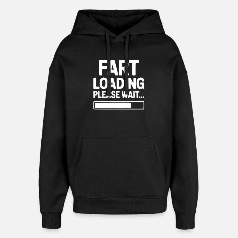 Furz-Laden, bitte warten... - Oversized Unisex Hoodie von Stanley/Stella - Schwarz