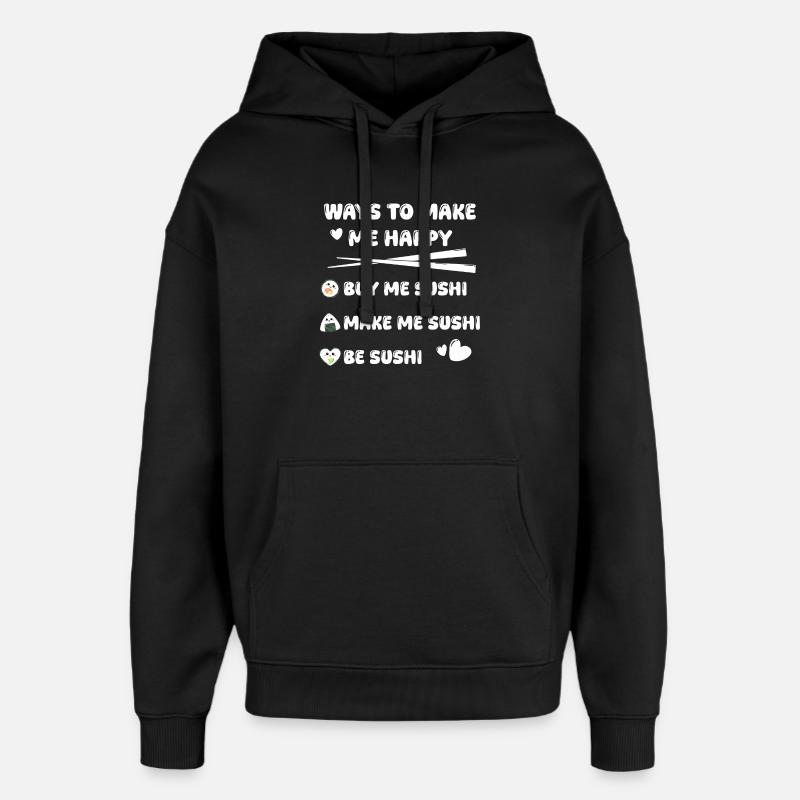Sushi heureux disant sucré - Sweat à capuche unisexe Stanley/Stella Oversized - noir