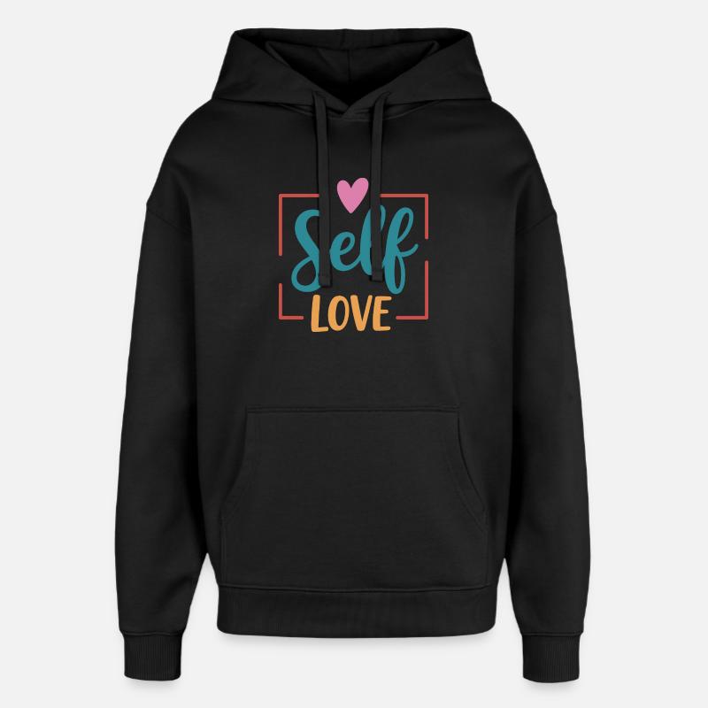L’amour de soi - Sweat à capuche unisexe Stanley/Stella Oversized - noir