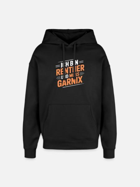 Ich bin Rentner – muss gar nix - Oversized Unisex Hoodie von Stanley/Stella - Schwarz