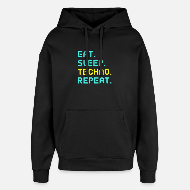 Mangez. Dormez. Techno. Répétez. - Sweat à capuche unisexe Stanley/Stella Oversized - noir