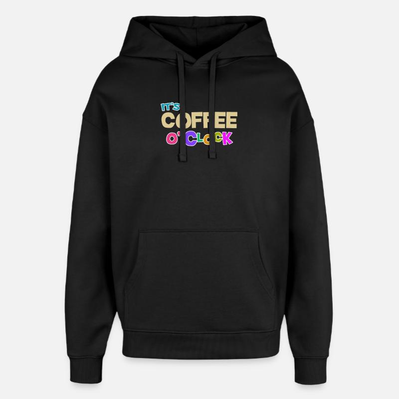 Coffee lovers Caffeine Coffee Cool Statement - Oversized Unisex Hoodie by Stanley/Stella - black