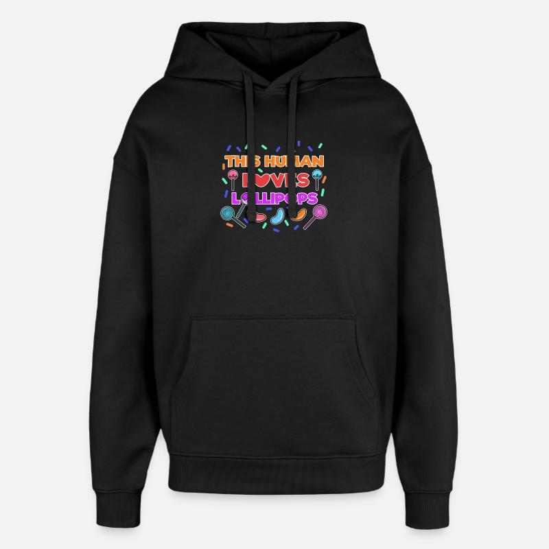 Délicieux bonbons Déclaration Dent sucrée - Sweat à capuche unisexe Stanley/Stella Oversized - noir
