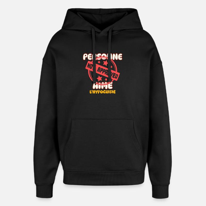 Niemand mag Heuchelei - Oversized Unisex Hoodie von Stanley/Stella - Schwarz