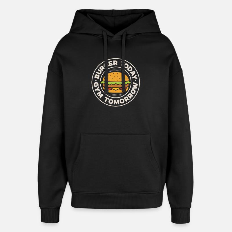 Burger aujourd’hui, gym demain - Sweat à capuche unisexe Stanley/Stella Oversized - noir