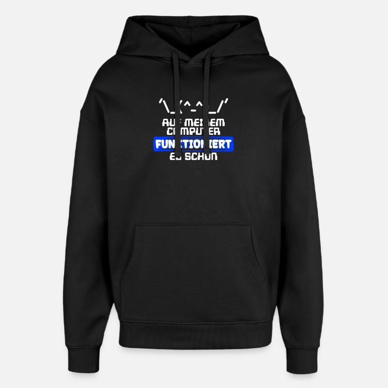 Computer Developer Softwareentwickler Statement - Oversized Unisex Hoodie von Stanley/Stella - Schwarz