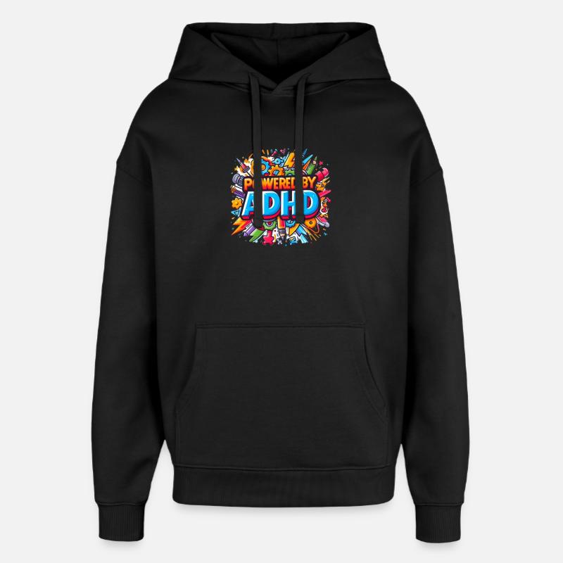 ADHD - Oversized Unisex Hoodie by Stanley/Stella - black
