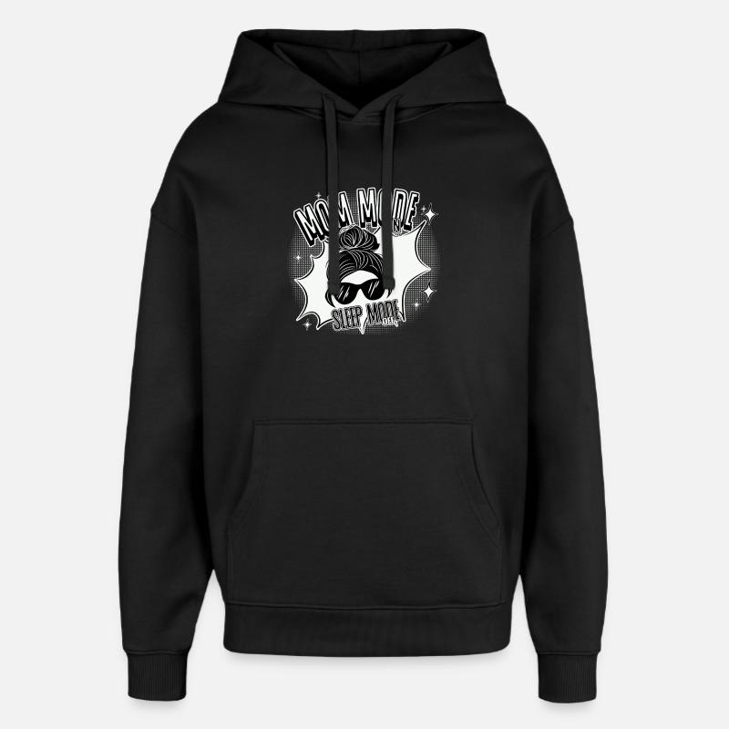 Mode Maman Activé – Mode veille désactivé - Sweat à capuche unisexe Stanley/Stella Oversized - noir