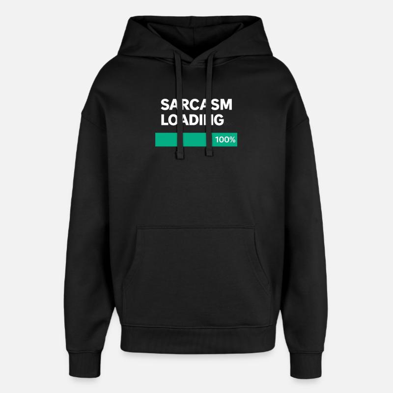 Indication de charge du sarcasme - Sweat à capuche unisexe Stanley/Stella Oversized - noir