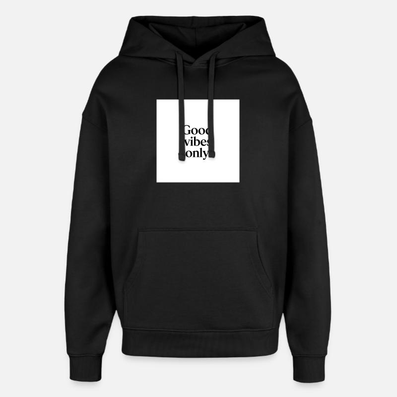 Vibes Positives Épurées - Sweat à capuche unisexe Stanley/Stella Oversized - noir