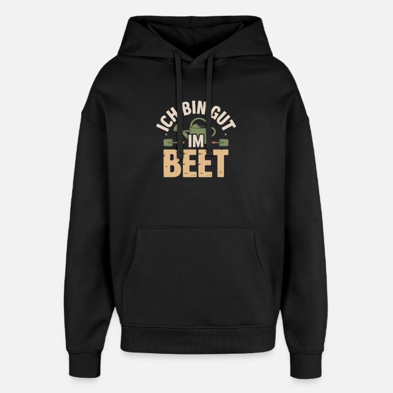 Garten - ich bin gut im Beet - Oversized Unisex Hoodie von Stanley/Stella - Schwarz