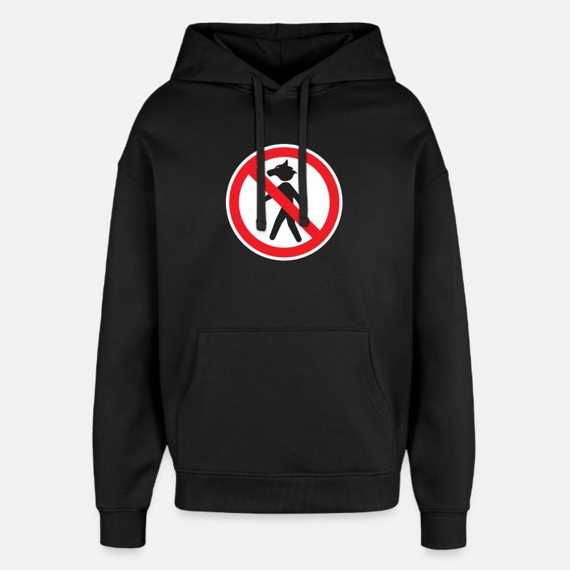 Panneau Interdiction Loup-Garou – Signalisation Hu - Sweat à capuche unisexe Stanley/Stella Oversized - noir