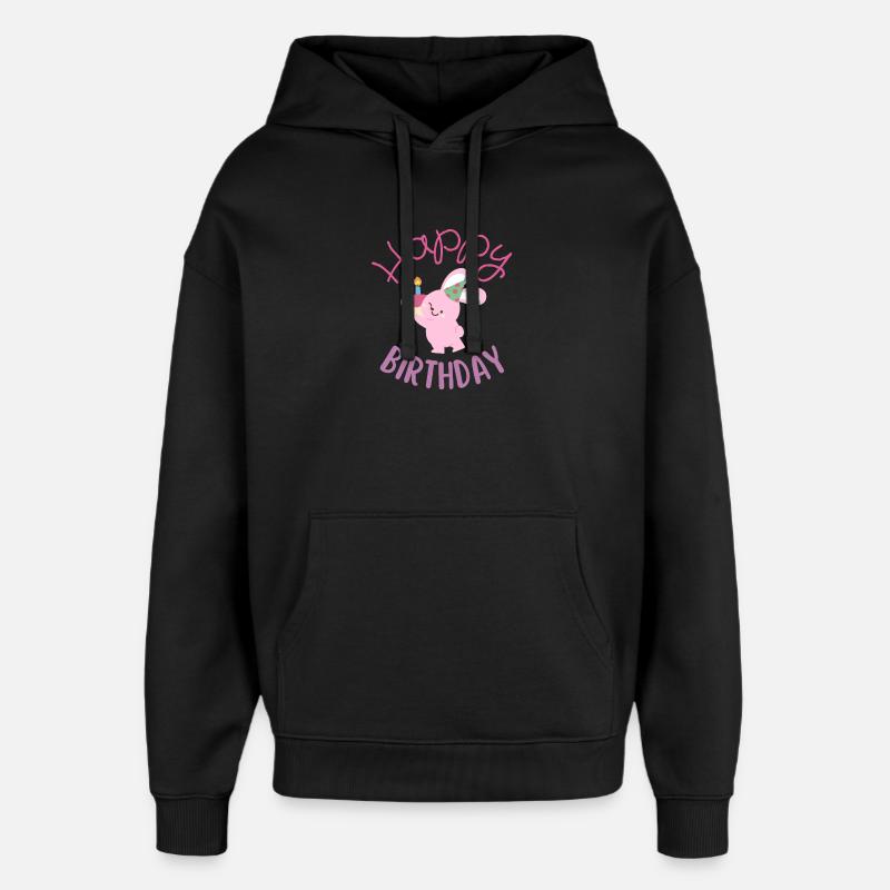 Happy birthday  - Sweat à capuche unisexe Stanley/Stella Oversized - noir