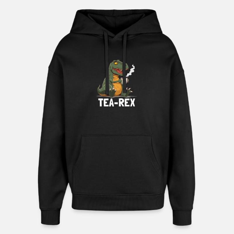 Funny T-Rex Dino Drinking Tea - Oversized Unisex Hoodie by Stanley/Stella - black