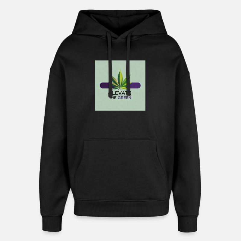 Elevate The Green Feuille de Cannabis - Sweat à capuche unisexe Stanley/Stella Oversized - noir
