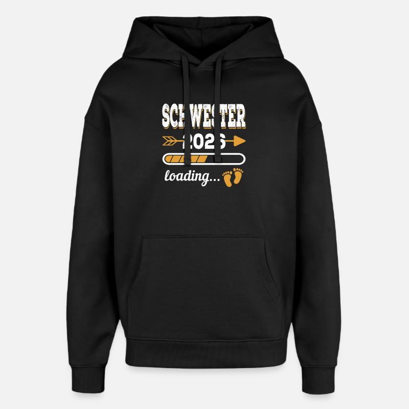 Schwester 2026 Loading große Schwester Geschenk - Oversized Unisex Hoodie von Stanley/Stella - Schwarz