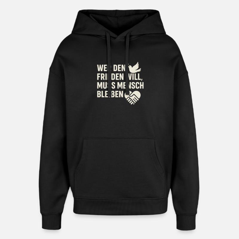 Frieden & Menschlichkeit - Oversized Unisex Hoodie von Stanley/Stella - Schwarz