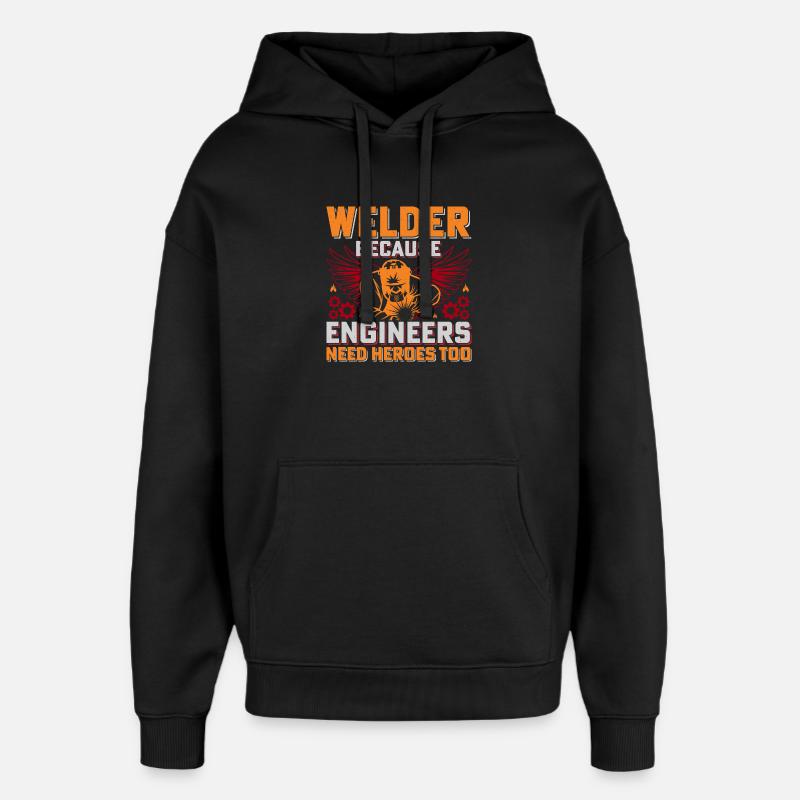 Welder Heroes: Engineers Need Heroes - Oversized Unisex Hoodie by Stanley/Stella - black