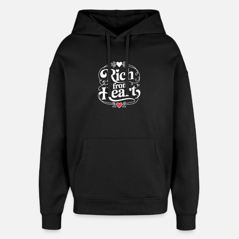 Rich from Heart – magnifique lettrage - Sweat à capuche unisexe Stanley/Stella Oversized - noir